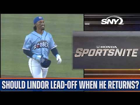 Should Francisco Lindor bat at the top of the Mets lineup when he returns? | SportsNite