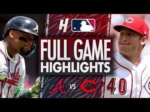 Atlanta Braves vs Cincinnati Reds - FULL GAME HIGHLIGHTS π₯ May 31, 2026 MLB Season