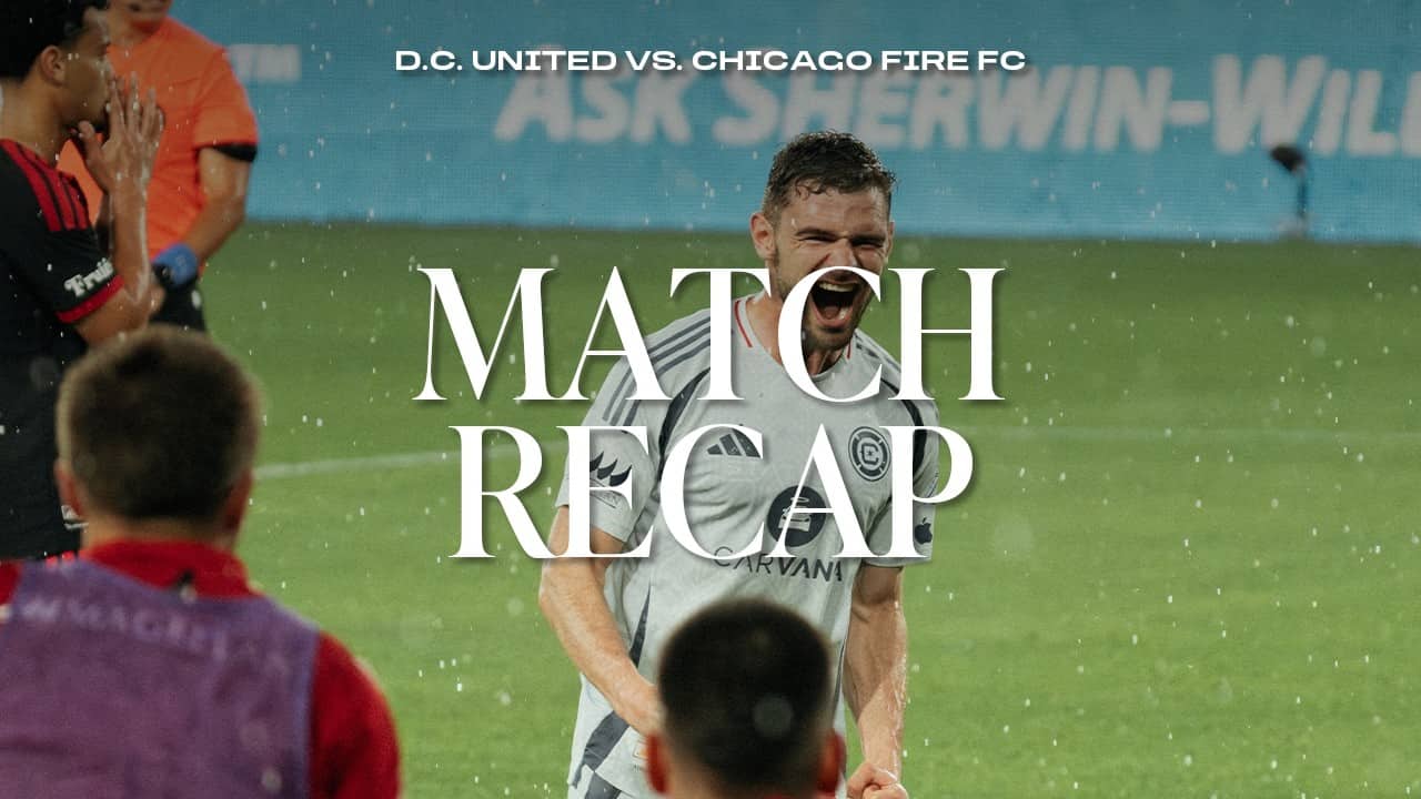 ALL-ACCESS RECAP | D.C. United vs. Chicago Fire FC