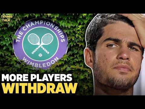 More Players Withdraw from Wimbledon 2026 | Tennis News