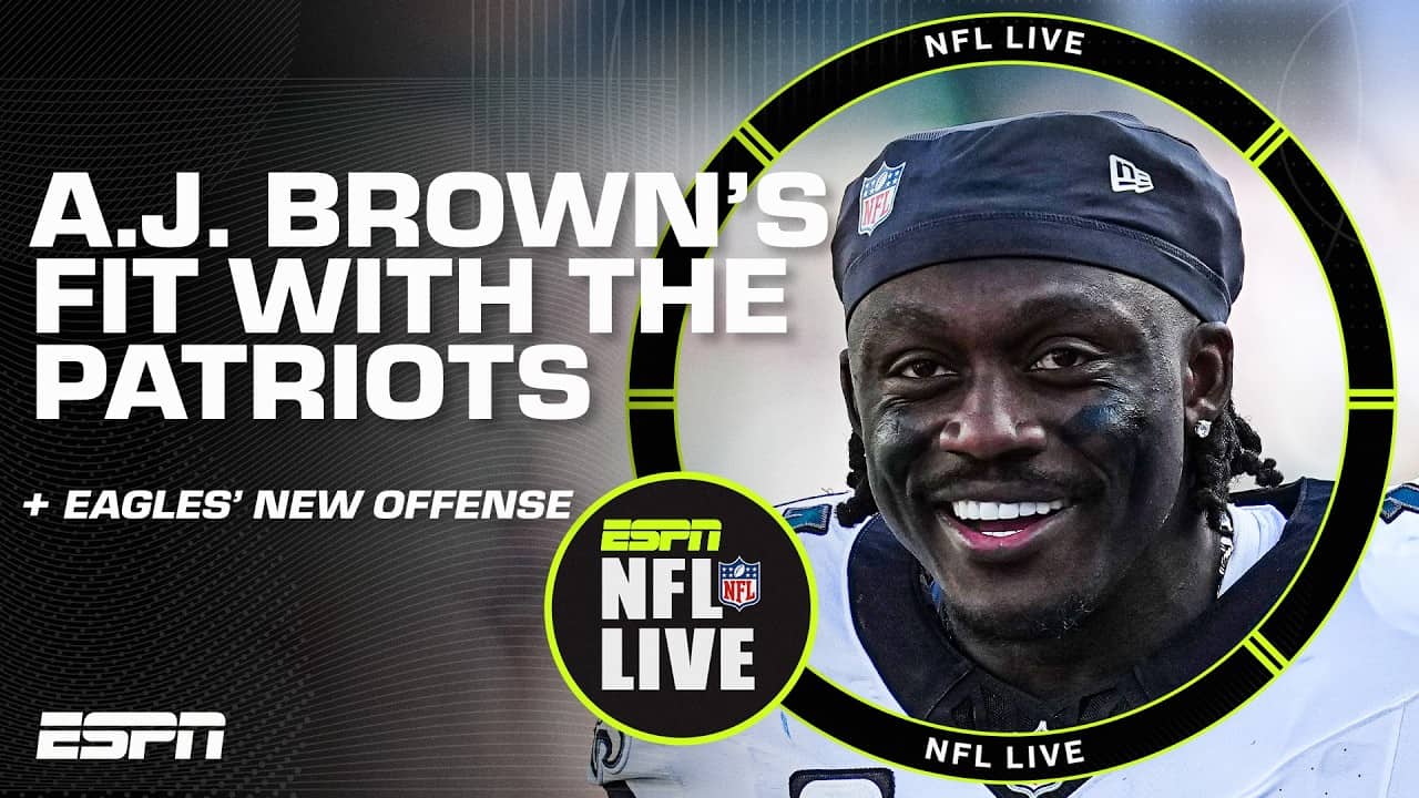 ‘It’s a hand and glove fit’ 🔥 Mina Kimes on A.J. Brown’s fit with Drake Maye and the Pats | NFL Live