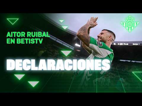 La entrevista de AITOR RUIBAL con BetisTV 📺💚 | ENTREVISTA | Real BETIS Balompié
