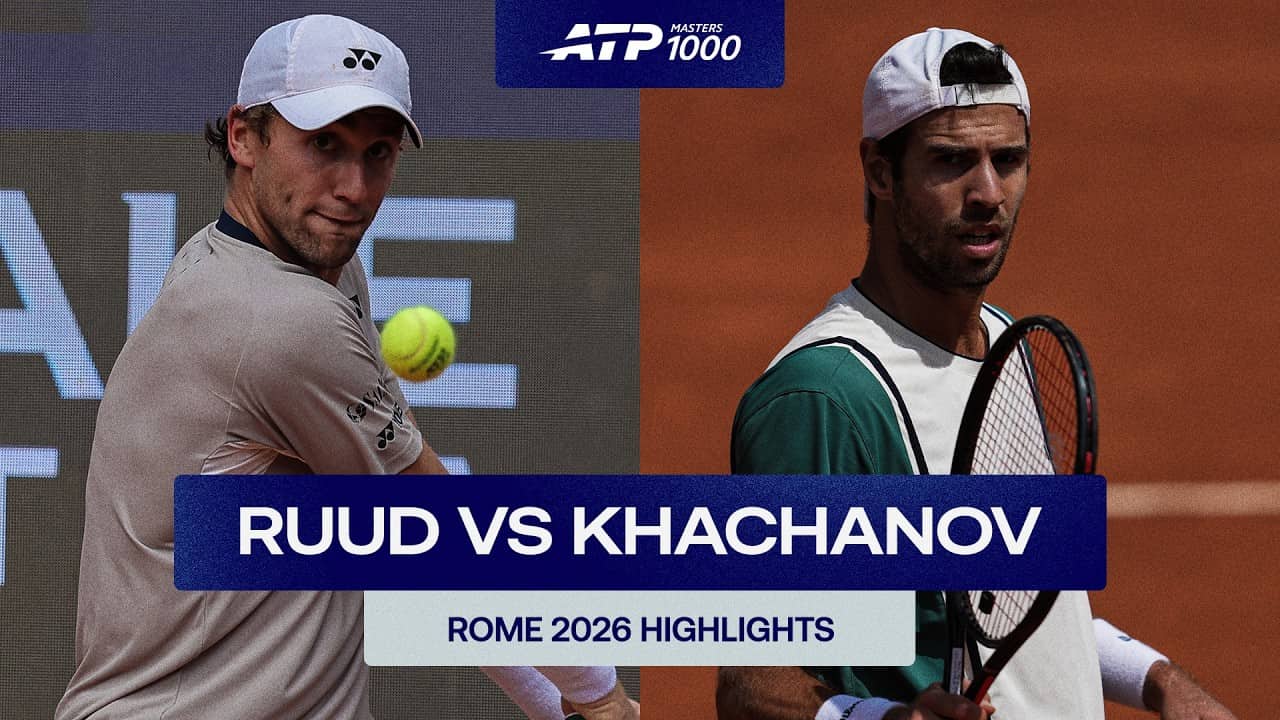 Casper Ruud vs Karen Khachanov Highlights | Rome 2026 Quarter-Final