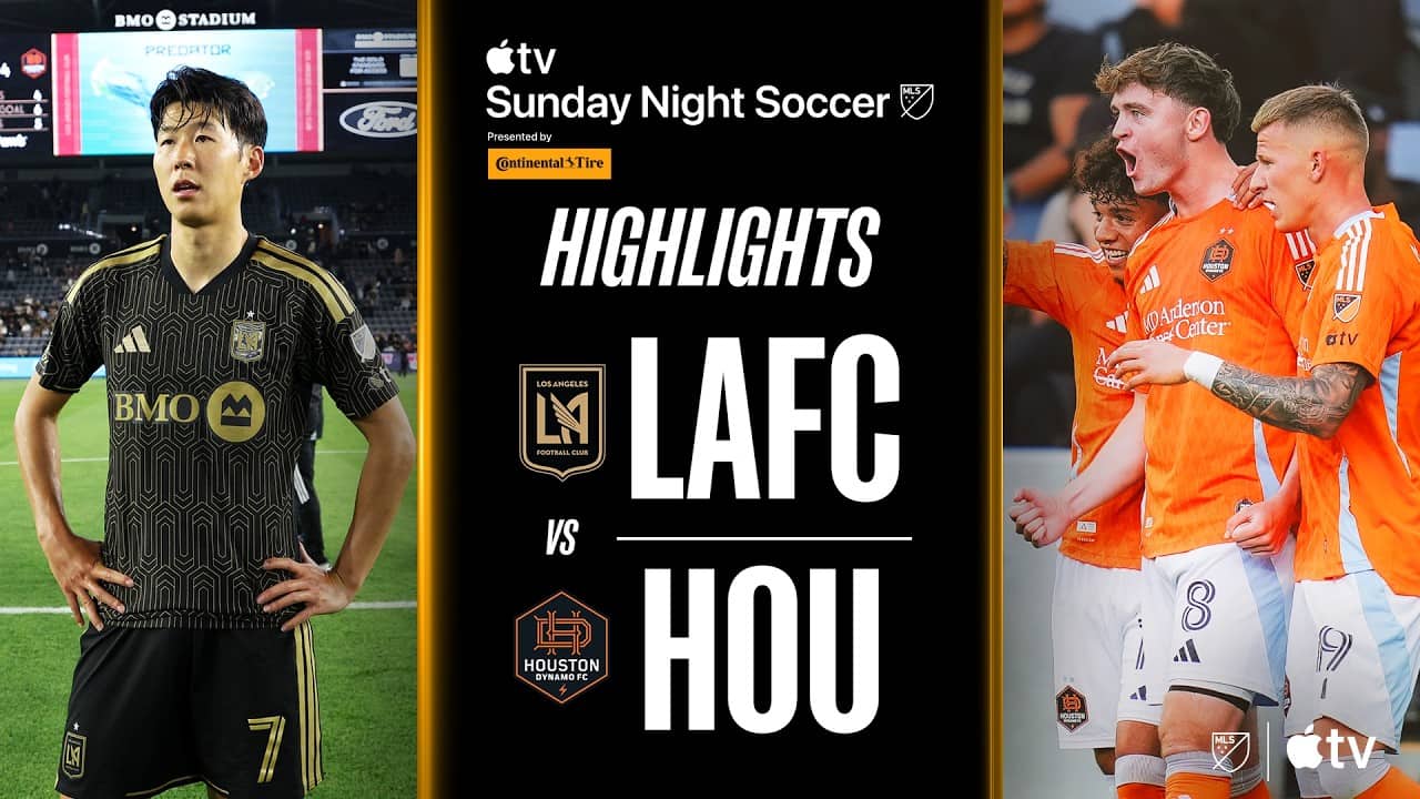 LAFC vs. Houston Dynamo FC | Full Match Highlights | Sunday Night Soccer 5-Goal Thriller!