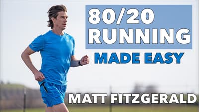 Matt Fitzgerald: 8 minutes to Master 80/20 Running to Get Faster (Learn the Right Intensities)