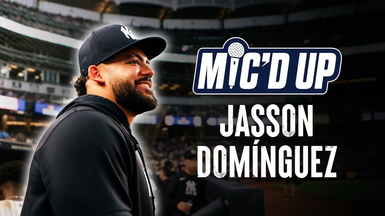 MIC’D UP: Jasson Domínguez | NEW YORK YANKEES 2026