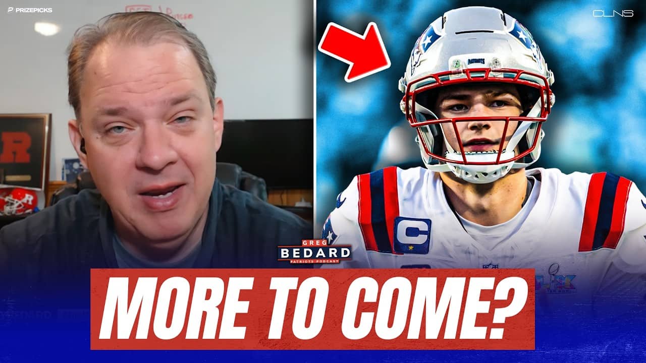 Bedard: Patriots RAVING About Drake Maye Ahead of Season | Greg Bedard Patriots Podcast
