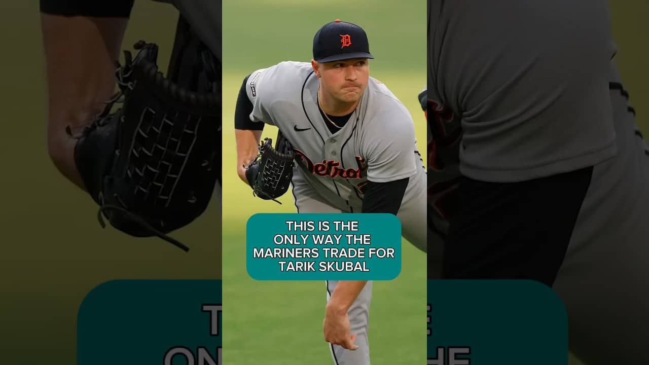 THIS IS THE ONLY WAY THE MARINERS TRADE FOR TARIK SKUBAL