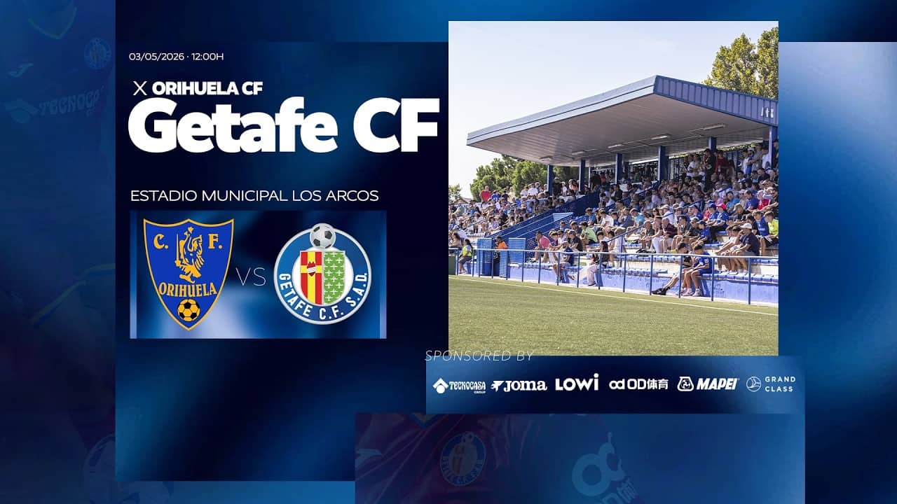 Orihuela CF vs Getafe CF 'B'