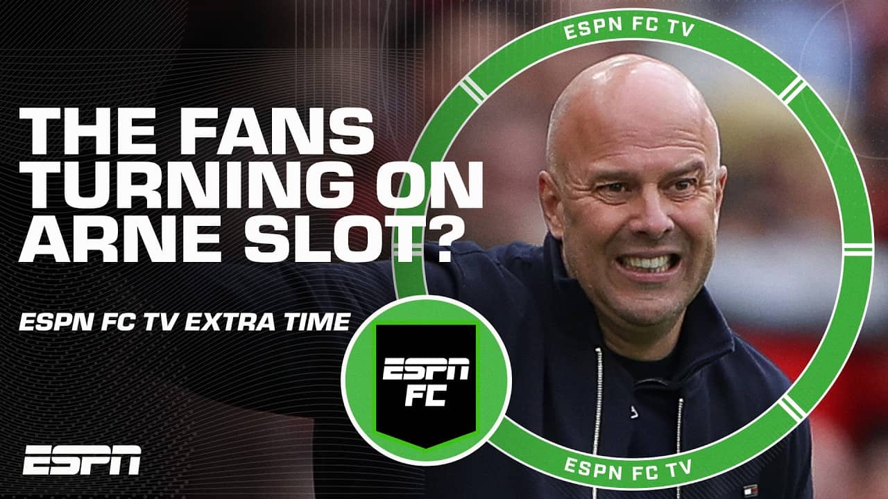 Have the fans turned on Arne Slot⁉️ Any merit in him continuing next season? 🤔 | ESPN FC Extra Time
