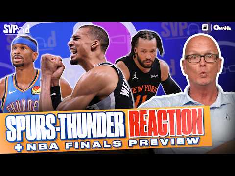 Spurs-Thunder REACTION + Finals PREVIEW: How Wemby & Spurs Got It Done & Chet’s STRUGGLES | SVPod