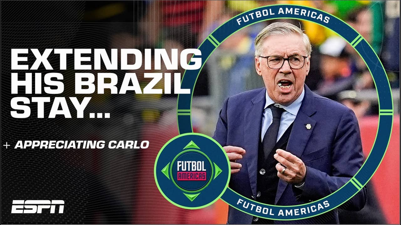 What Carlo Ancelotti’s extension means for Brazil’s World Cup hopes | Futbol Americas