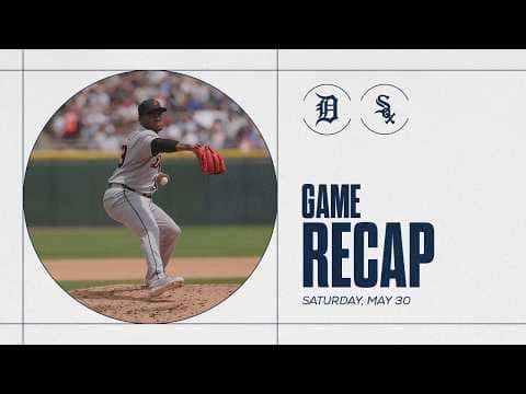 Tigers vs. White Sox Highlights | 5/30/26