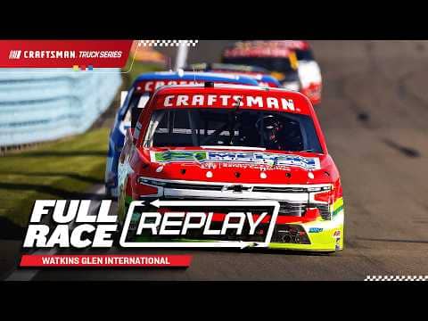 NASCAR Craftsman Truck Series Full Race Replay: 2026 Watkins Glen International