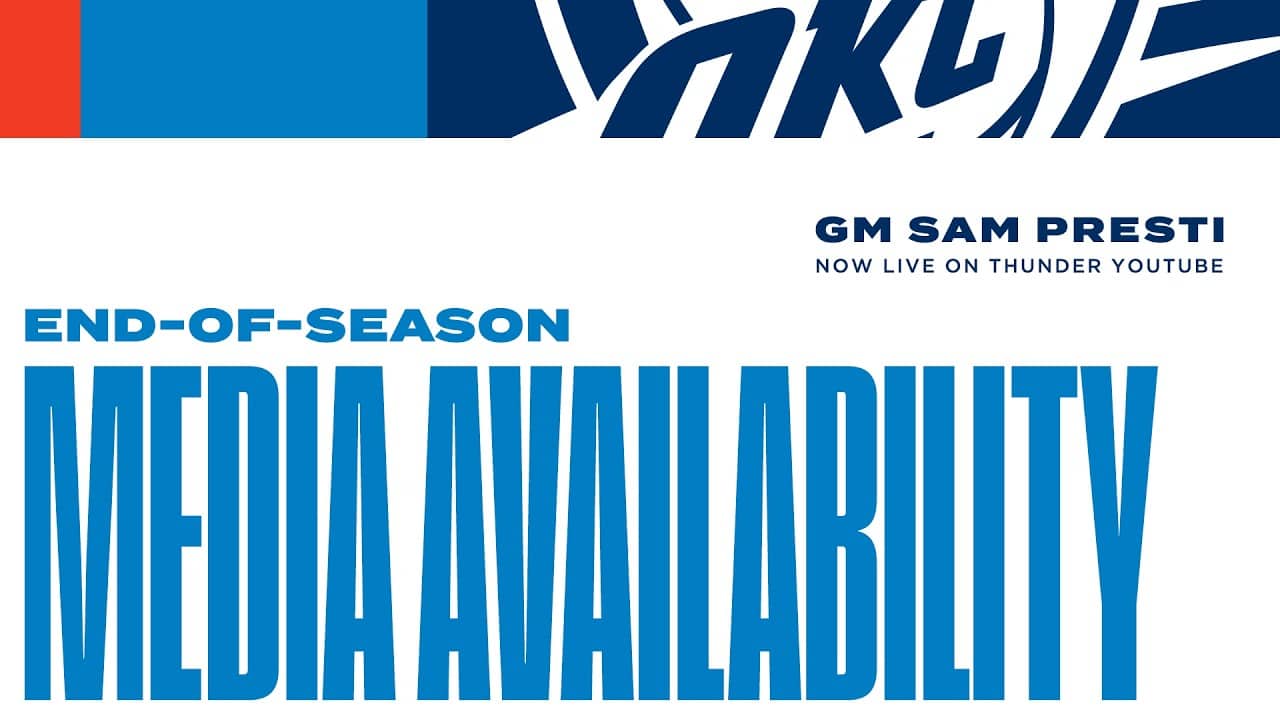 GM Sam Presti 2025-26 End-Of-Season Media Availability | Full Press Conference | OKC Thunder