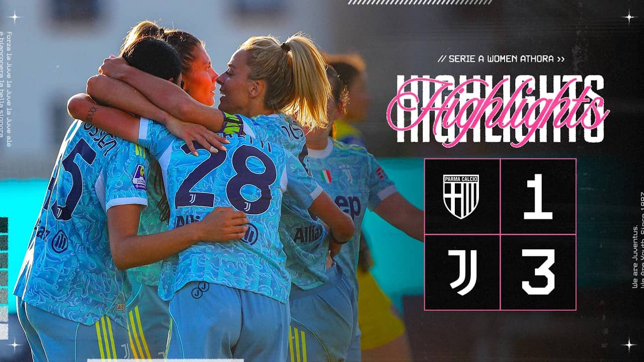 ENDING WITH 3 POINTS! ๐ฏ | Parma 1-3 Juventus Women | Highlights Serie A Women Athora