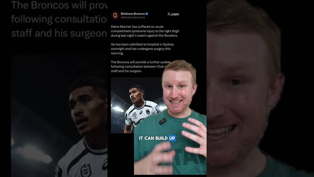 Deine Mariner emergency surgery for compartment syndrome explained! #nrl #brisbanebroncos