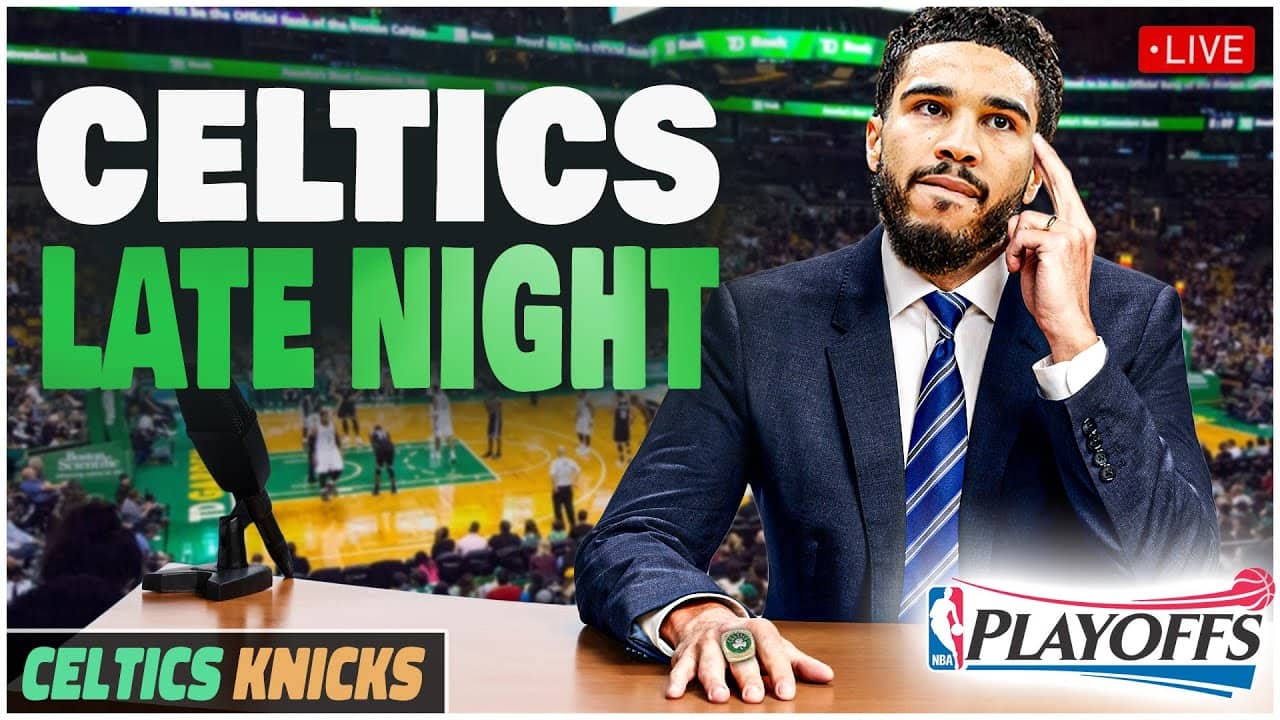 CELTICS LATE NIGHT | Celtics @ Knicks Game 4 Postgame