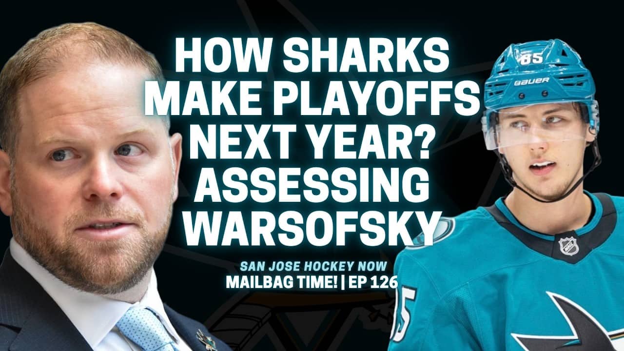 How Sharks Make Playoffs Next Year? Assessing Warsofsky | Your Mailbag Questions Answered! EP 126