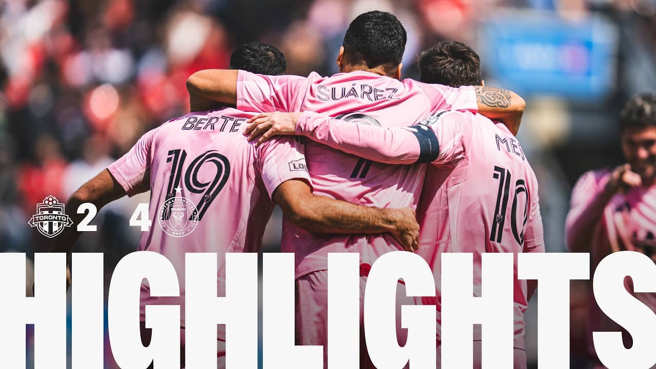HIGHLIGHTS | Toronto FC vs Inter Miami CF