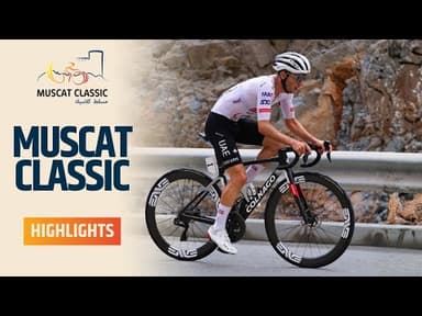 ADAM YATES CHASE! | Muscat Classic 2026 | Highlights