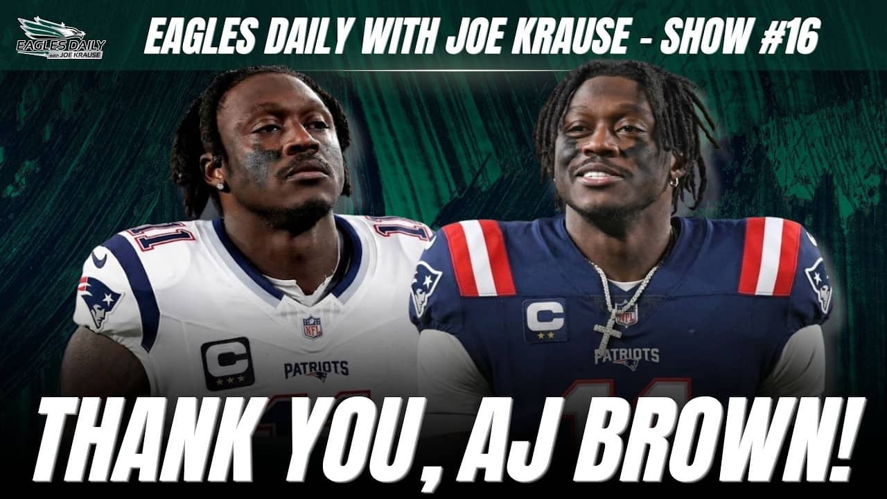 AJ Brown is Officially GONE, Can the Eagles Replace His Production? | Eagles Daily w/ Joe Krause