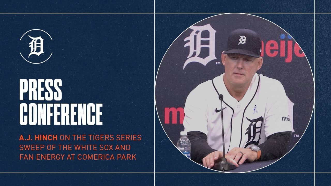 A.J. Hinch Recaps Tigers Series Sweep of White Sox at Comerica Park | 6/21/26