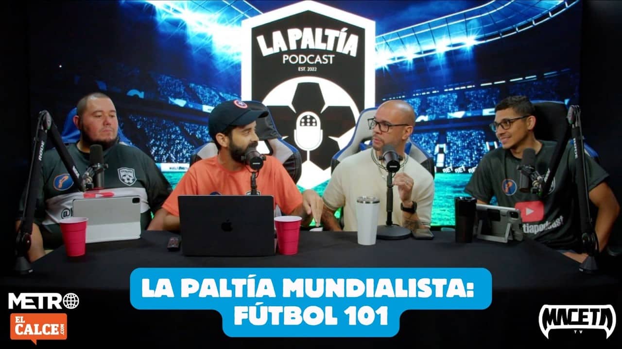 La PaLtía Mundialista: Fútbol 101