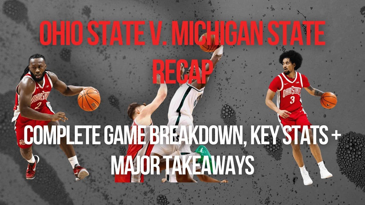 Ohio State v. Michigan State Basketball Recap | Buckeye Defense COLLAPSE + NCAA Tournament Concerns