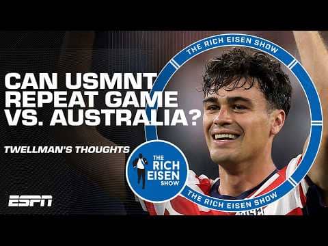 Was the WC win over Paraguay the best in USMNT history? Twellman weighs in! | The Rich Eisen Show
