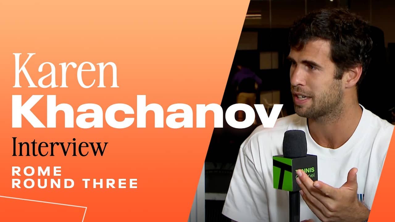 Karen Khachanov Reflects on How Tennis Has Evolved In Recent Years | 2026 Rome