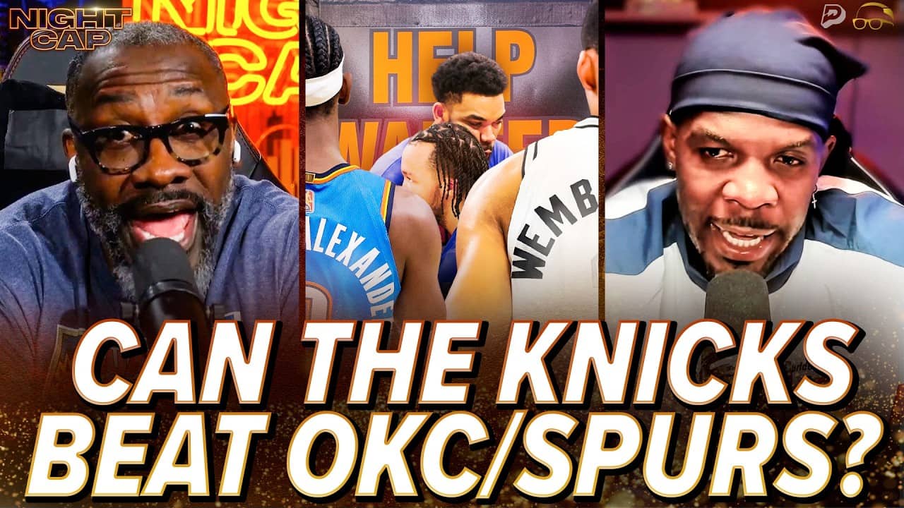 Unc & Iso Joe DEBATE if the Knicks can actually WIN the NBA Finals against Spurs or OKC! | Nightcap