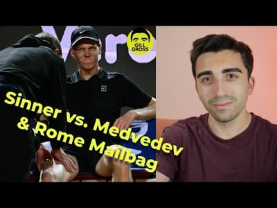 Sinner vs. Medvedev, Fonseca-Jodar Comparison, Rome 2026 | Mailbag