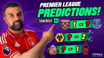 PREMIER LEAGUE PREDICTIONS WEEK 34