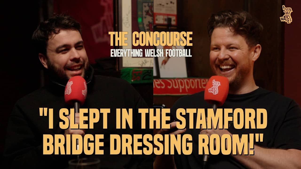 "I slept in the Stamford Bridge dressing room!" | THE CONCOURSE: EVERYTHING WELSH FOOTBALL