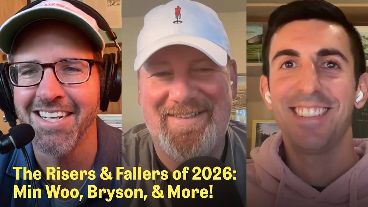 Golf's Biggest Risers & Fallers Heading Into the 2026 PGA Championship | The Fried Egg Golf Podcast