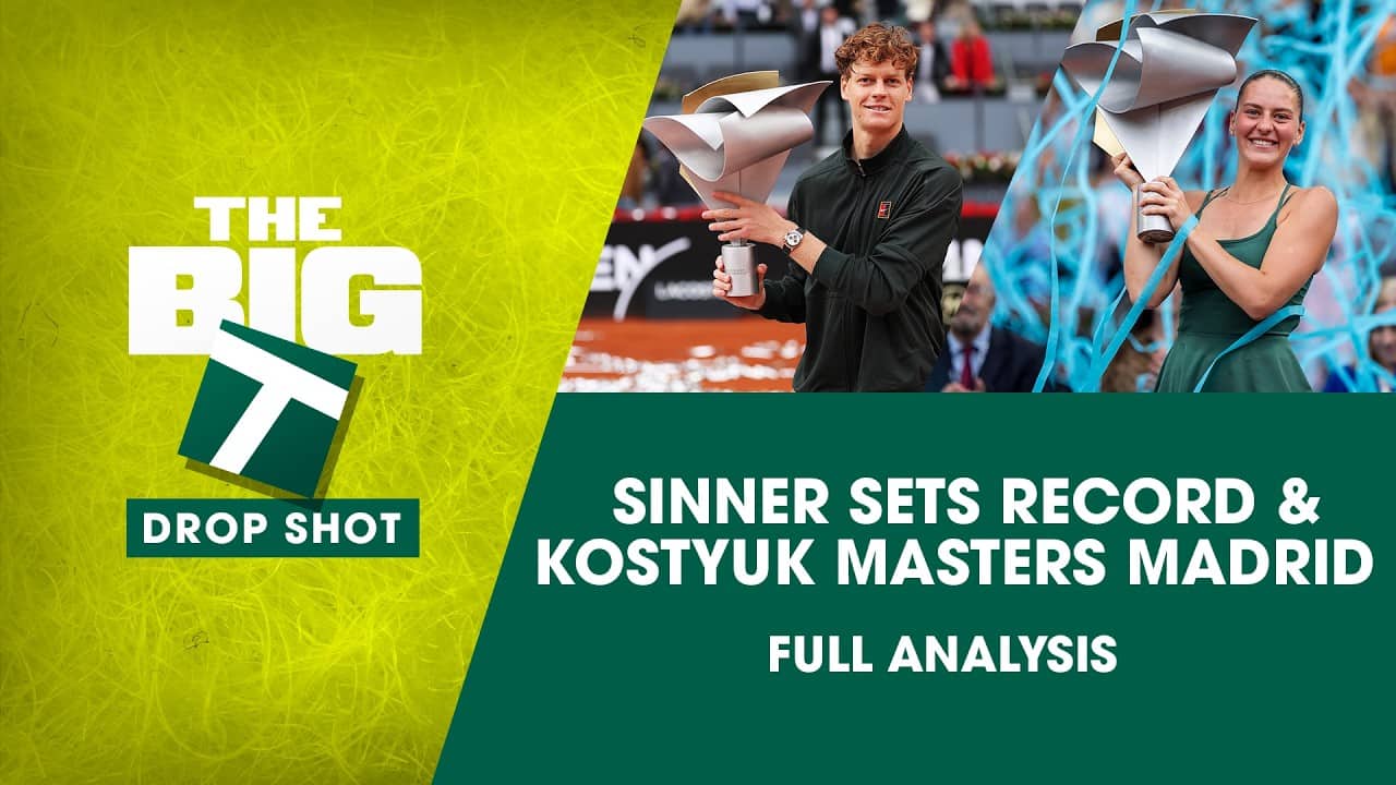 DROP SHOT EDITION β Sinner Sets Record and Kostyuk Masters Madrid | The Big T Podcast