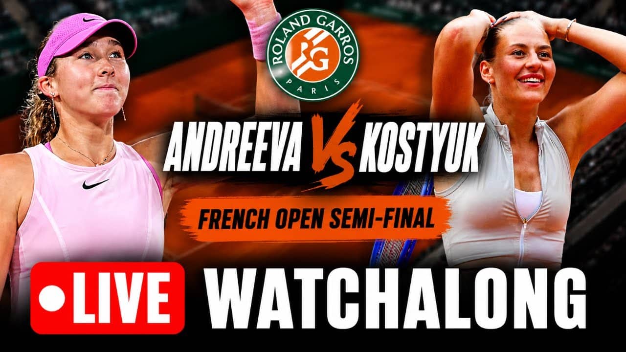 Mirra Andreeva vs Marta Kostyuk | French Open Semi-Final | LIVE TENNIS WATCHALONG