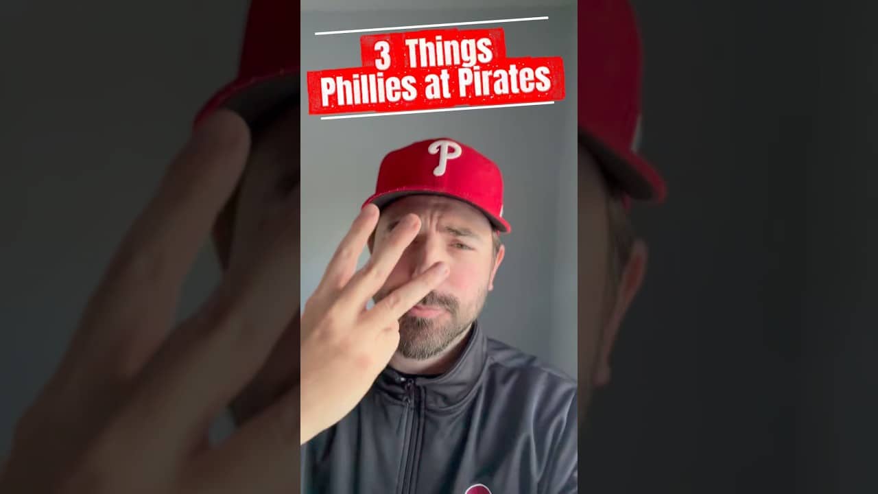 Top 3 Things: Phillies vs Pirates Weekend Series