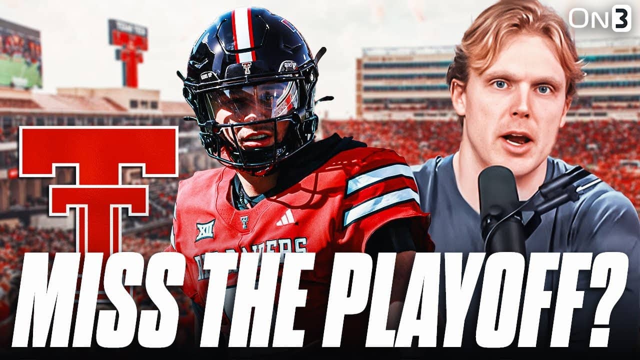 How Texas Tech with Brendan Sorsby Could MISS The College Football Playoff