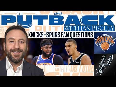 Mitchell Robinson update and Knicks-Spurs Finals preview | The Putback with Ian Begley