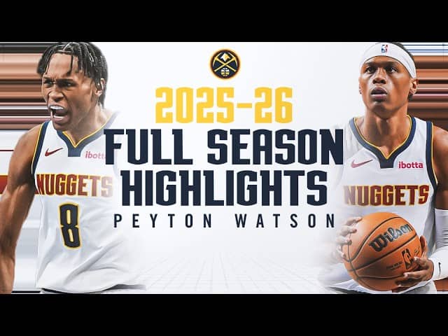 Peyton Watson 2025-2026 Full Season Highlights | Denver Nuggets