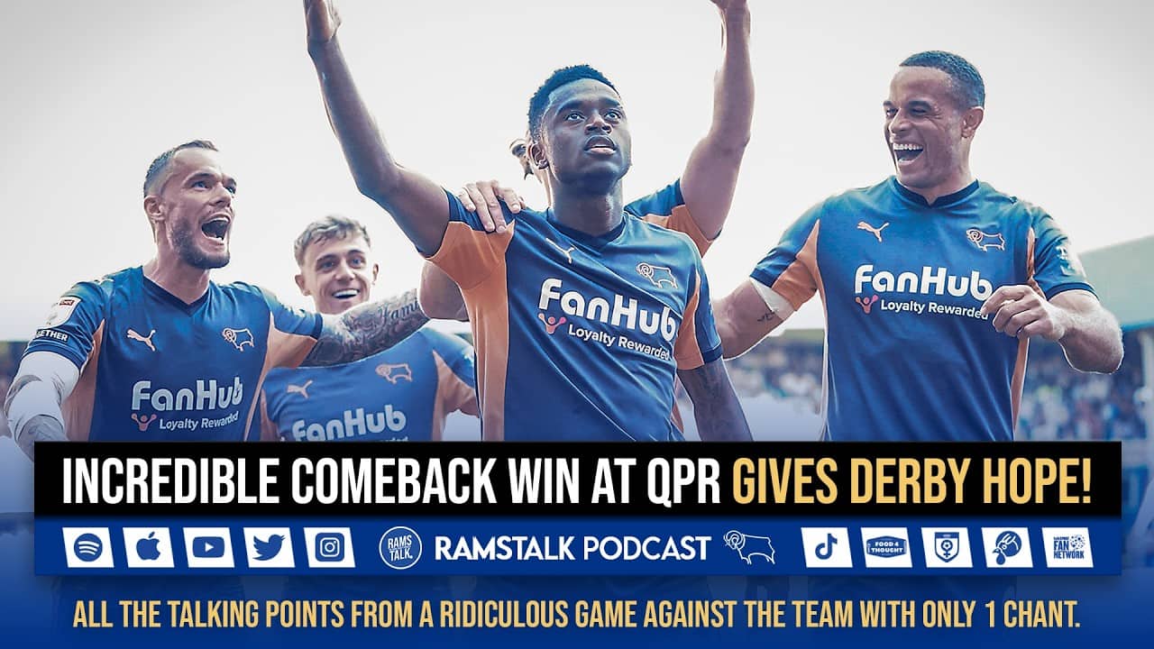 Incredible Comeback Win At QPR Gives Derby Hope!
