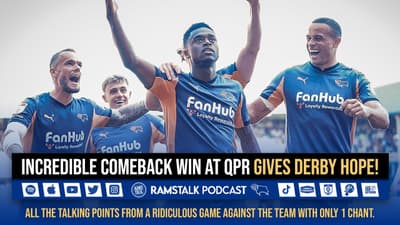 Incredible Comeback Win At QPR Gives Derby Hope!