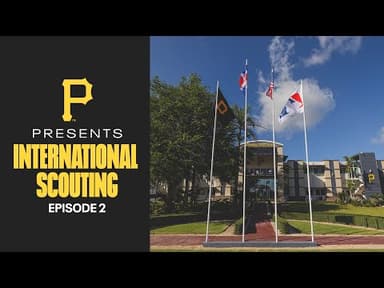 International Scouting: A Critical Pipeline of Talent for the Pittsburgh Pirates.