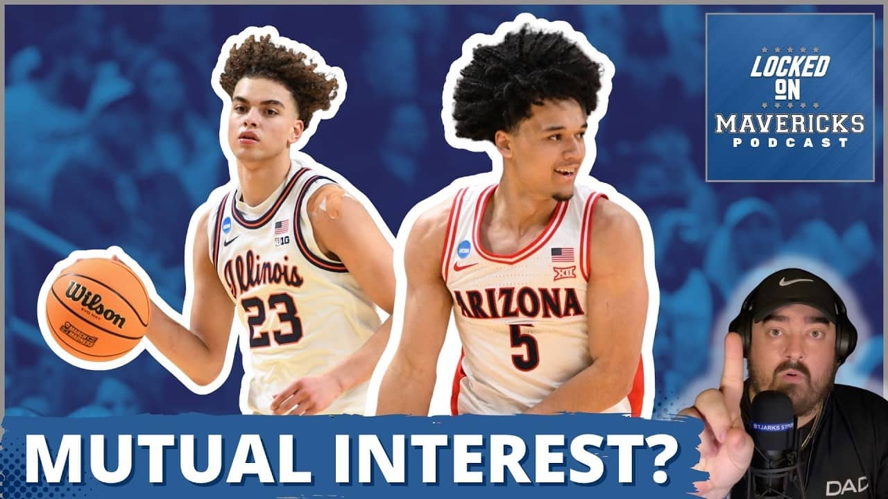 REPORT: Brayden Burries and Dallas Mavericks Have Mutual Interest | Favorite Guys in the NBA Draft