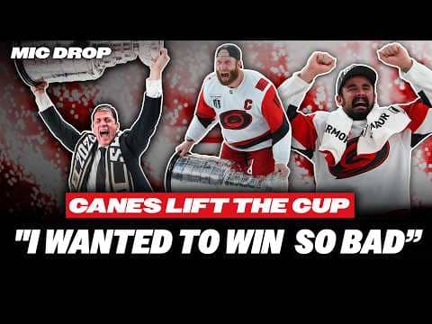 The Carolina Hurricanes Lift The Cup | Stanley Cup Final Game 6 Mic Drop