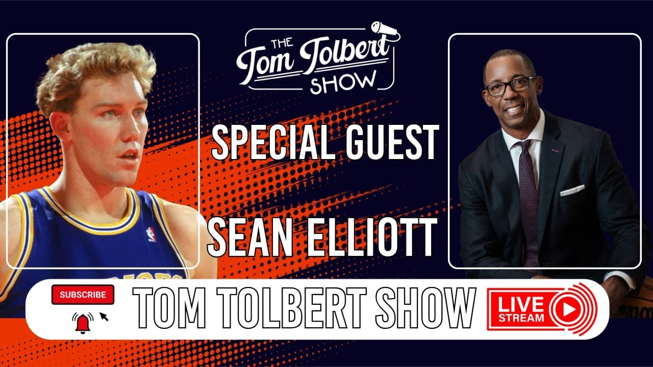 Tom Tolbert Show | Special Guest: Sean Elliott