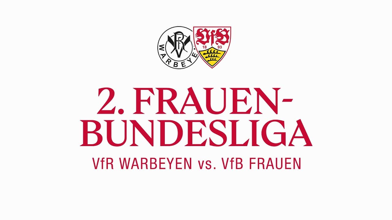 LIVE: VfR Warbeyen - VfB Frauen | 2. Frauen-Bundesliga