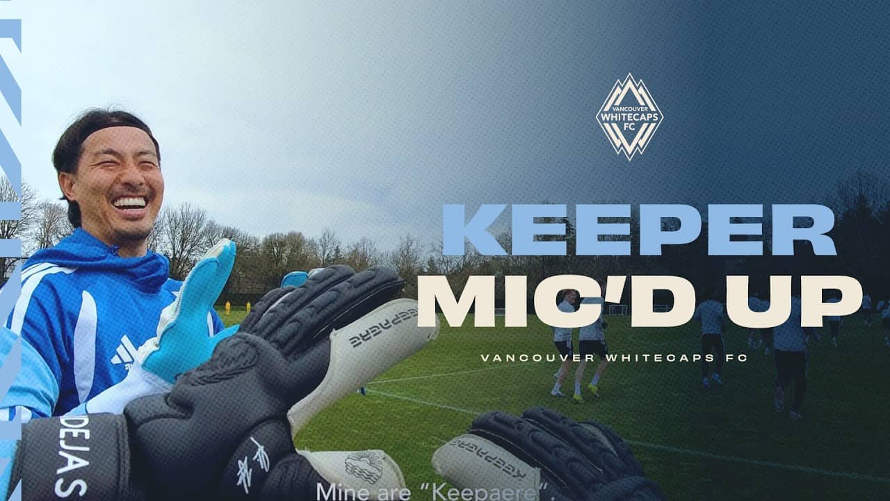 Goalkeeper Training Mic'd Up | Presented By BMO | Vancouver Whitecaps FC